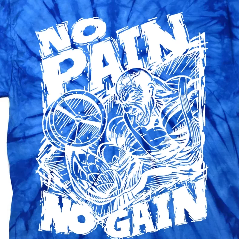 Inspirational No Pain No Gain Fitness Gift Tie-Dye T-Shirt