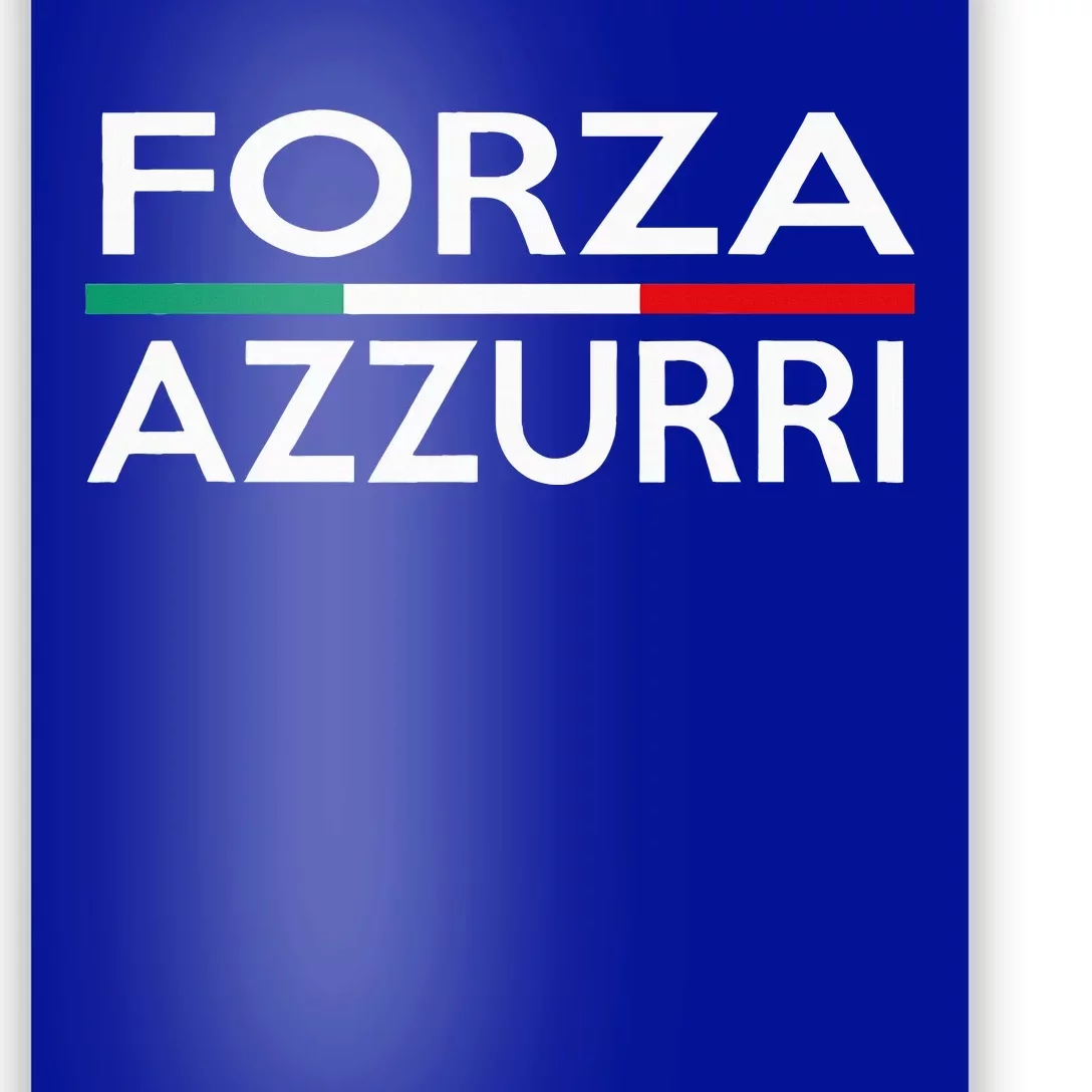 Italy National Pride Forza Azzurri Italia Poster