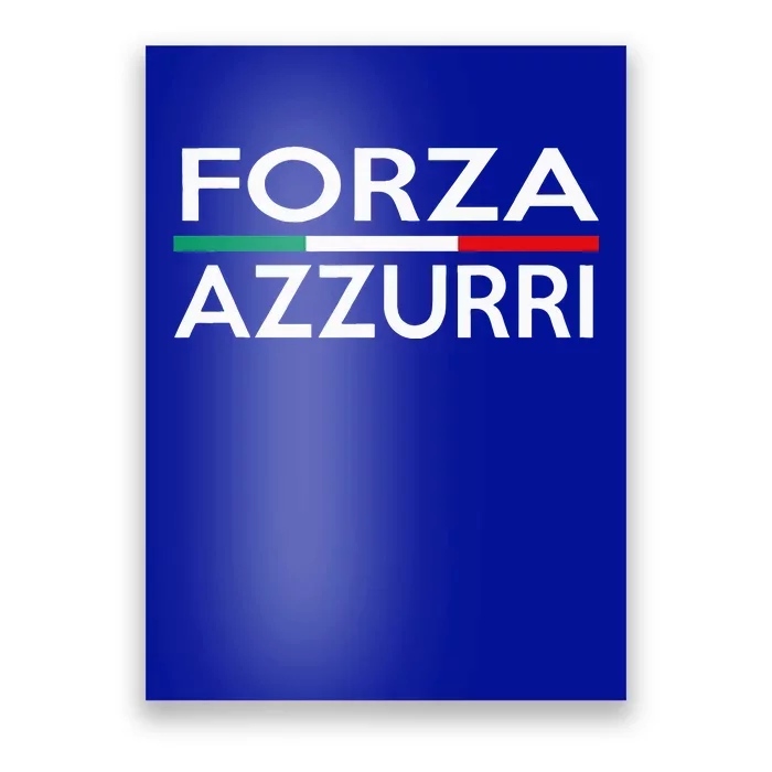 Italy National Pride Forza Azzurri Italia Poster