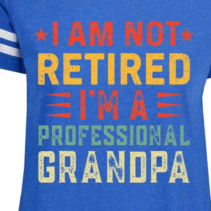 Im Not Retired Im A Professional Grandpa Fathers Day Enza Ladies Jersey Football T-Shirt