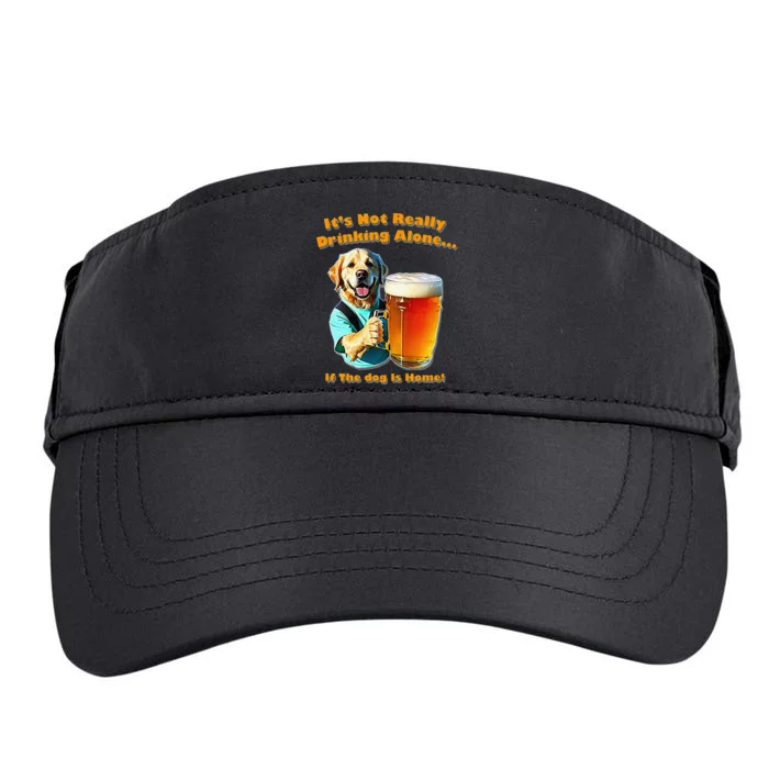 It's Not Really Drinking Alone... If Your Dog Is Home Yoray Adult Drive Performance Visor