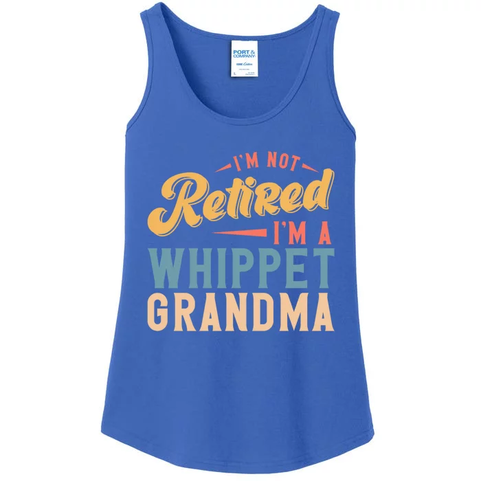 Im Not Retired Im A Whippet Grandma Cute Gift Ladies Essential Tank