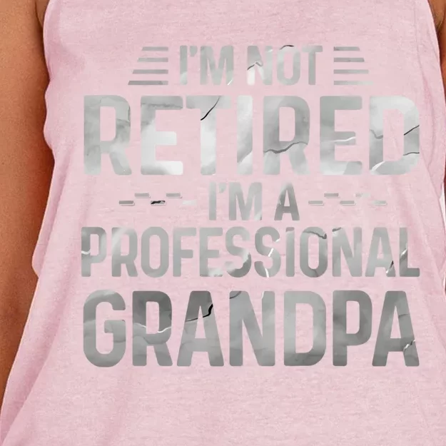 I'm Not Retired I'm A Professional Grandpa Cool Retirement Cute Gift Women's Knotted Racerback Tank