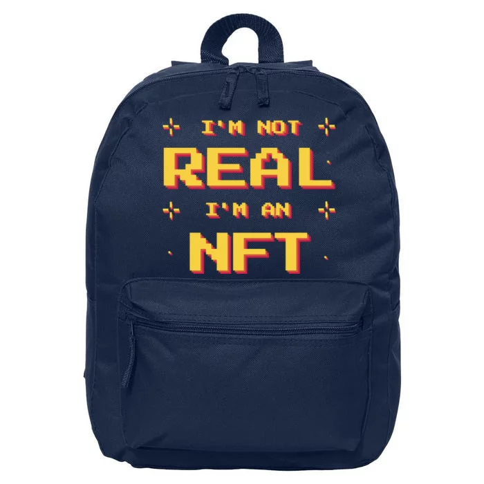 I'm Not Real I'm An NFT 16 in Basic Backpack