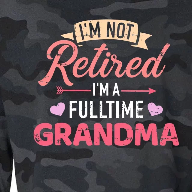 I'm not retired I'm a fulltime grandma Cropped Pullover Crew