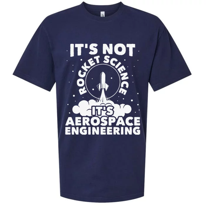 It's Not Rocket Science Aerospace Engineering Spacecrafts Sueded Cloud Jersey T-Shirt