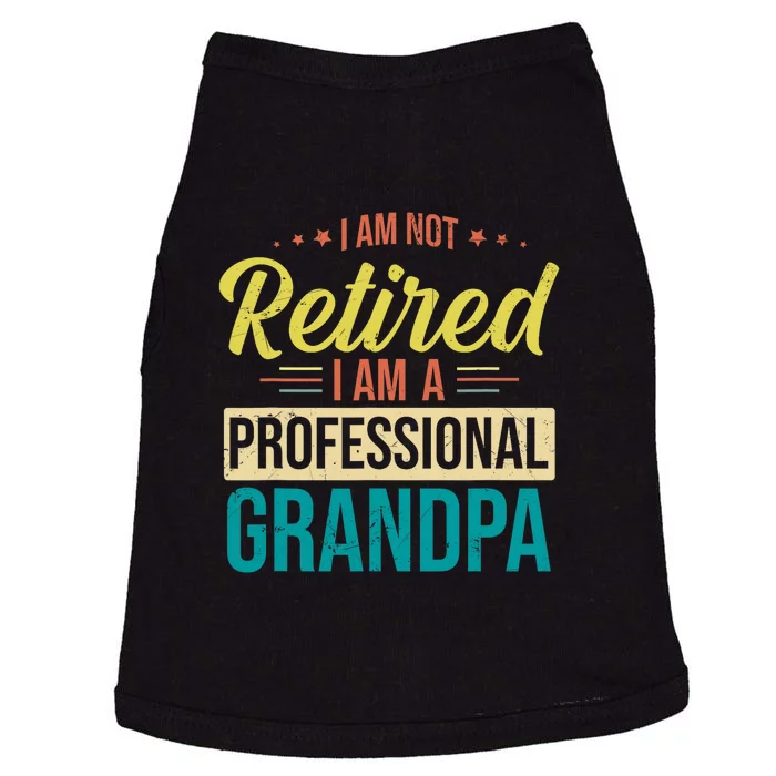 Im Not Retired Im A Professional Grandpa Vintage Doggie Tank