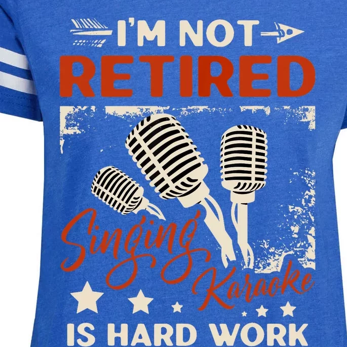 I'm Not Retired Singing Karaoke Is Hard Work Karaoke Singer Enza Ladies Jersey Football T-Shirt