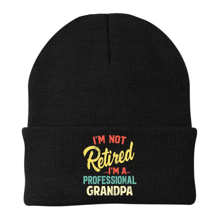 I'm Not Retired I'm A Professional Grandpa Funny Knit Cap Winter Beanie