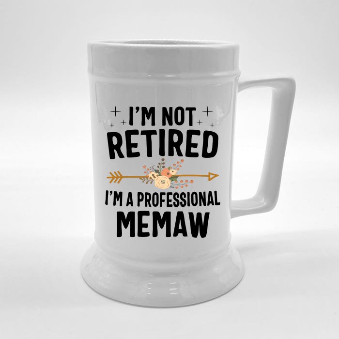 IM Not Retired IM A Professional Memaw Mothers Day Front & Back Beer Stein