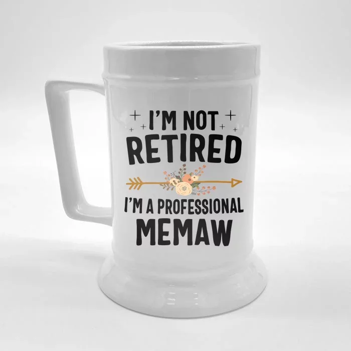 IM Not Retired IM A Professional Memaw Mothers Day Front & Back Beer Stein