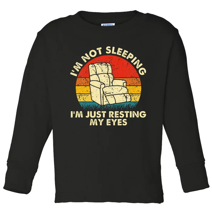 IM Not Sleeping IM Just Resting My Eyes Toddler Long Sleeve Shirt