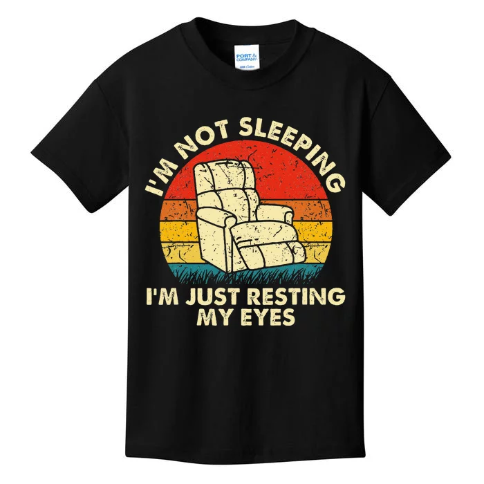 IM Not Sleeping IM Just Resting My Eyes Kids T-Shirt