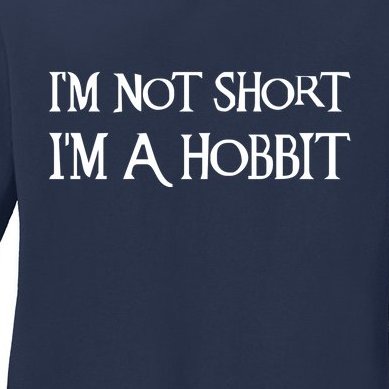 I'm Not Short, I'm A Hobbit Ladies Missy Fit Long Sleeve Shirt