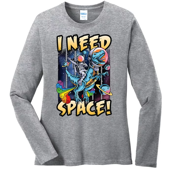 I Need Space Astronaut Riding A Blue Dinosaur In Space Ladies Long Sleeve Shirt