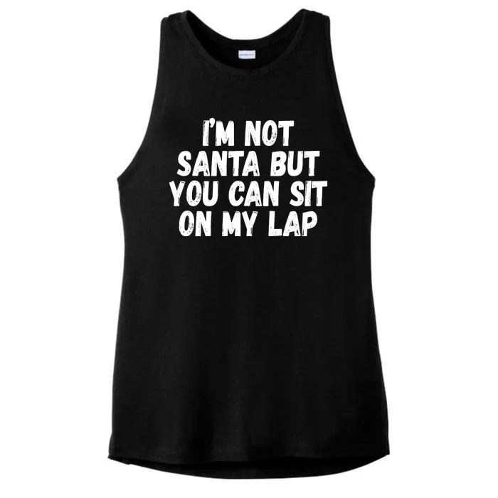 Im Not Santa But You Can Sit On My Lap Funny Ladies Tri-Blend Wicking Tank