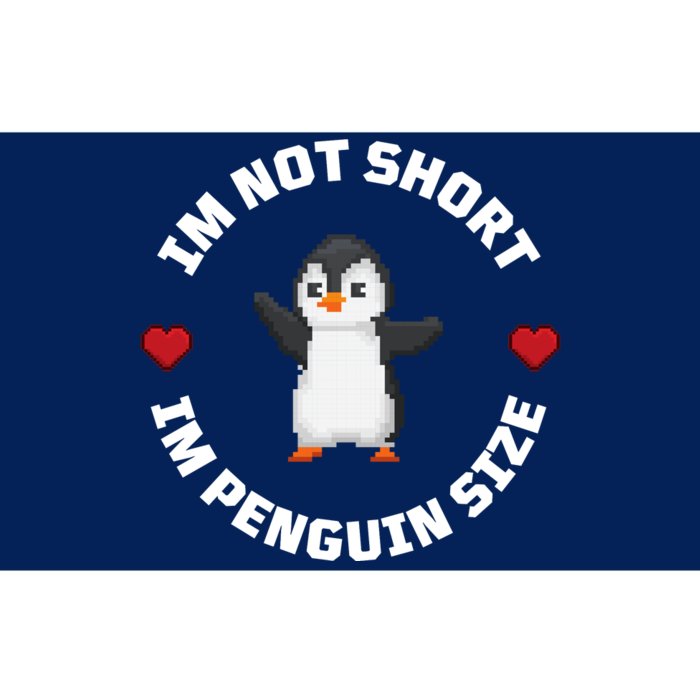 I'm Not Short I'm Penguin Size Bumper Sticker