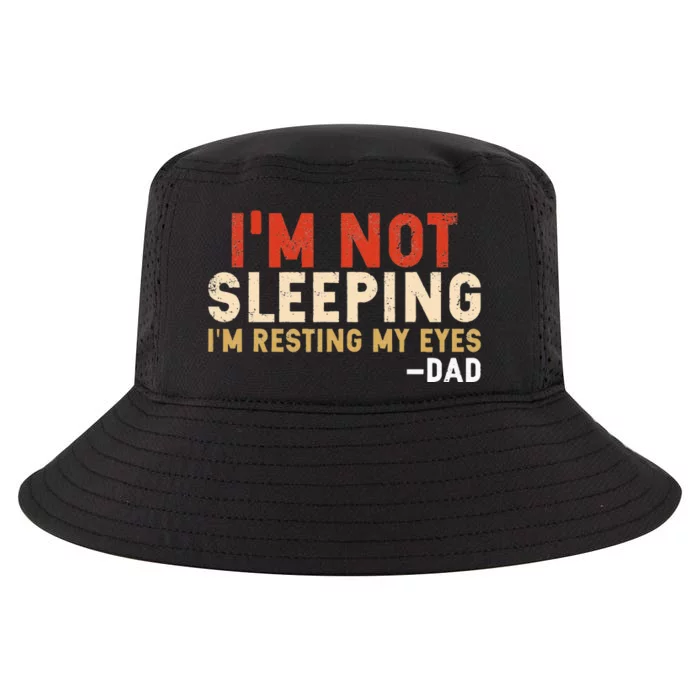 I'm not sleeping I'm Just Resting My Eyes Funny Daddy Cool Comfort Performance Bucket Hat