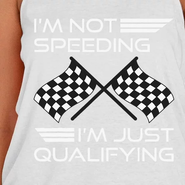 I'm Not Speeding I'm Just Qualifying Driver Women's Knotted Racerback Tank