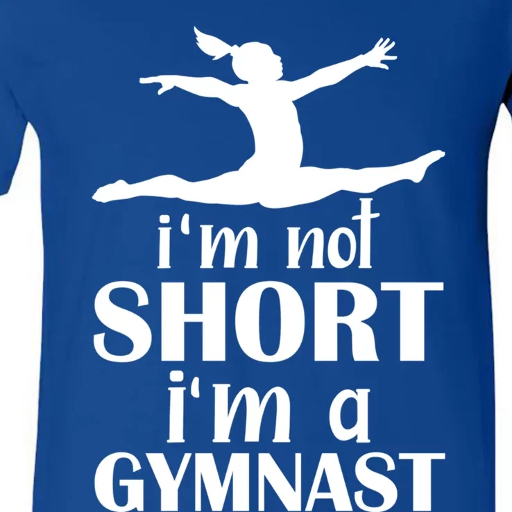 Im Not Short Im A Gymnast Funny Gymnastics Sports Gift V-Neck T-Shirt