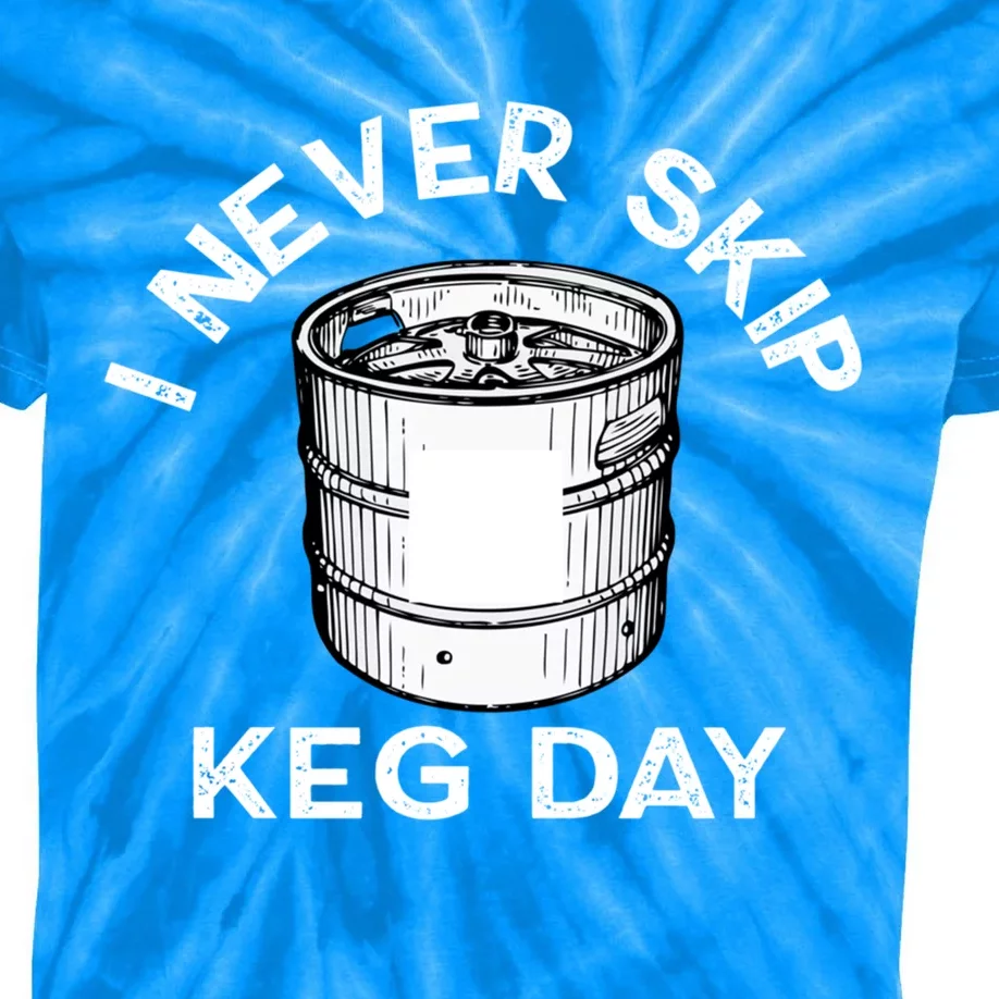 I Never Skip Keg Day Gift Funny Beer Ing Joke Cool Gift Kids Tie-Dye T-Shirt