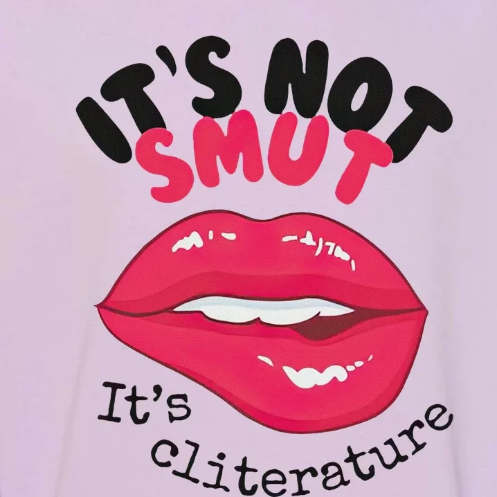 ItS Not Smut ItS Cliterature Graphic Garment-Dyed Sweatshirt