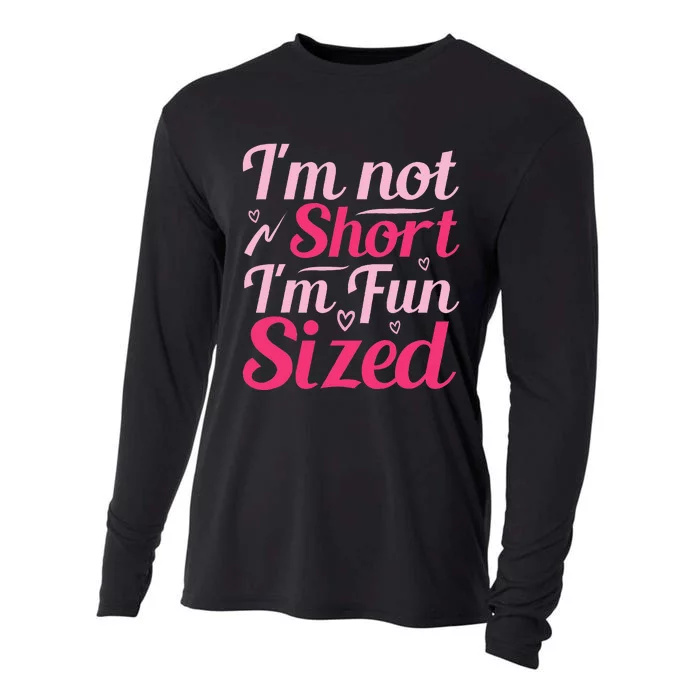 Im Not Short Im Fun Sized Cooling Performance Long Sleeve Crew