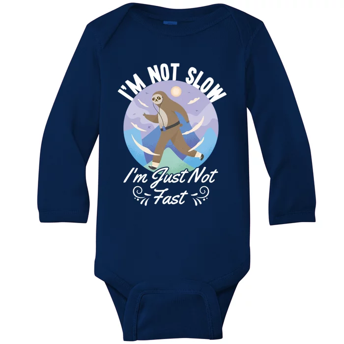 Im Not Slow Im Just Not Fast Run To The Finish Gift Baby Long Sleeve Bodysuit