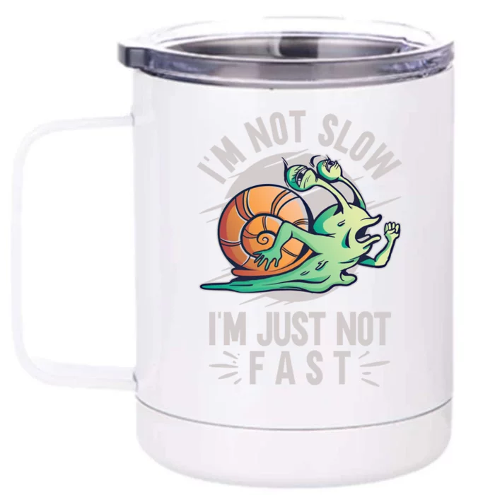 Im Not Slow Im Just Not Fast Run To The Finish Gift Front & Back 12oz Stainless Steel Tumbler Cup