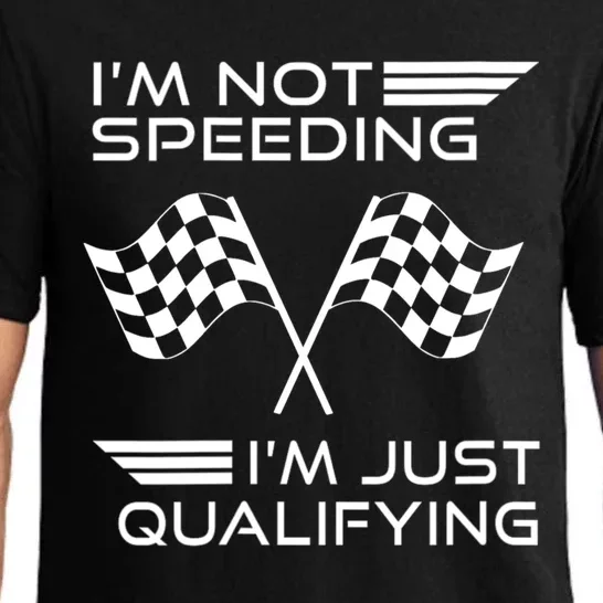 I'm Not Speeding I'm Just Qualifying Women's Car Racing Pajama Set