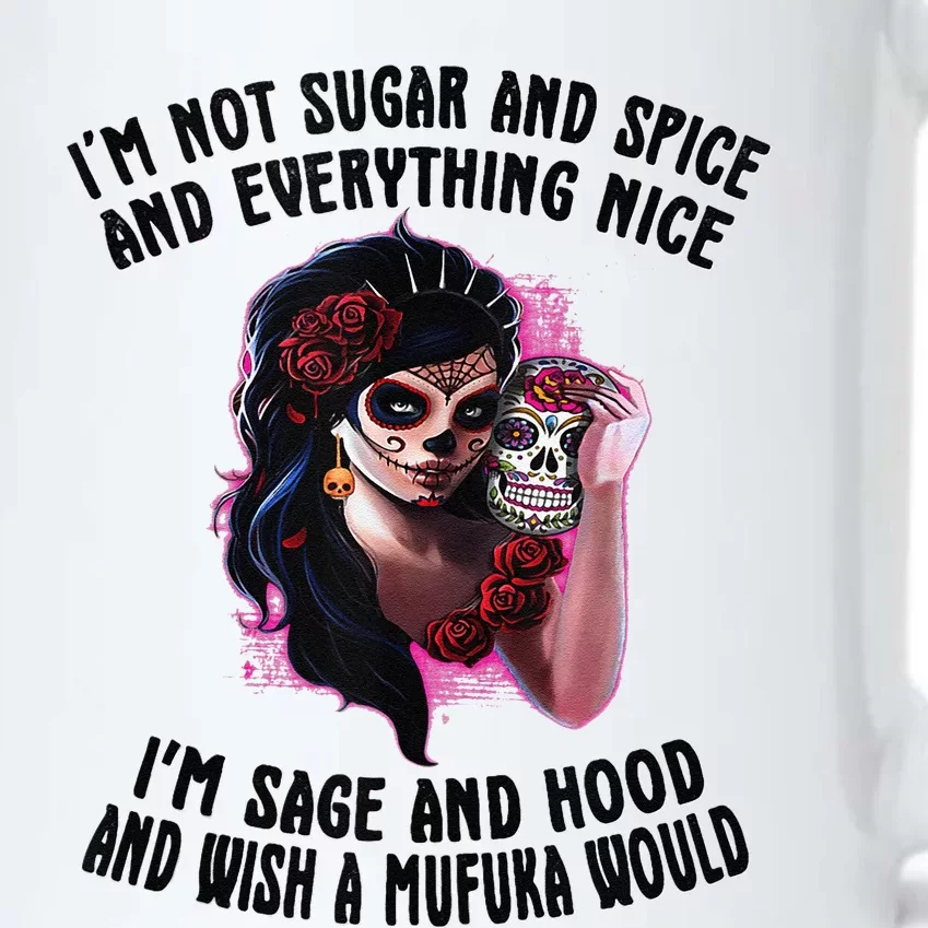 Im Not Sugar Spice And Everything Nice Sugar Skull Funny Black Color Changing Mug