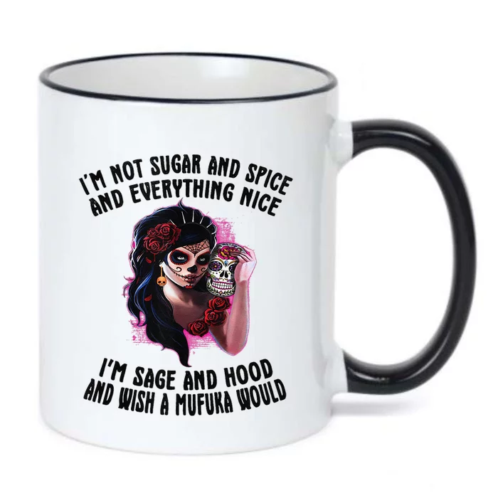 Im Not Sugar Spice And Everything Nice Sugar Skull Funny Black Color Changing Mug