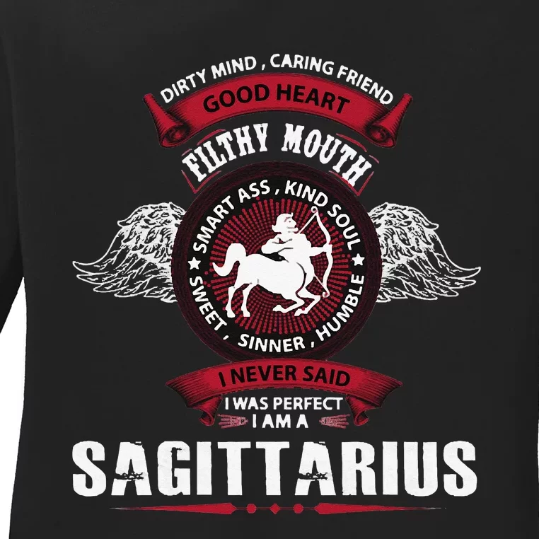 I Never Said I Was Perfect I Am A Sagittarius Ladies Long Sleeve Shirt