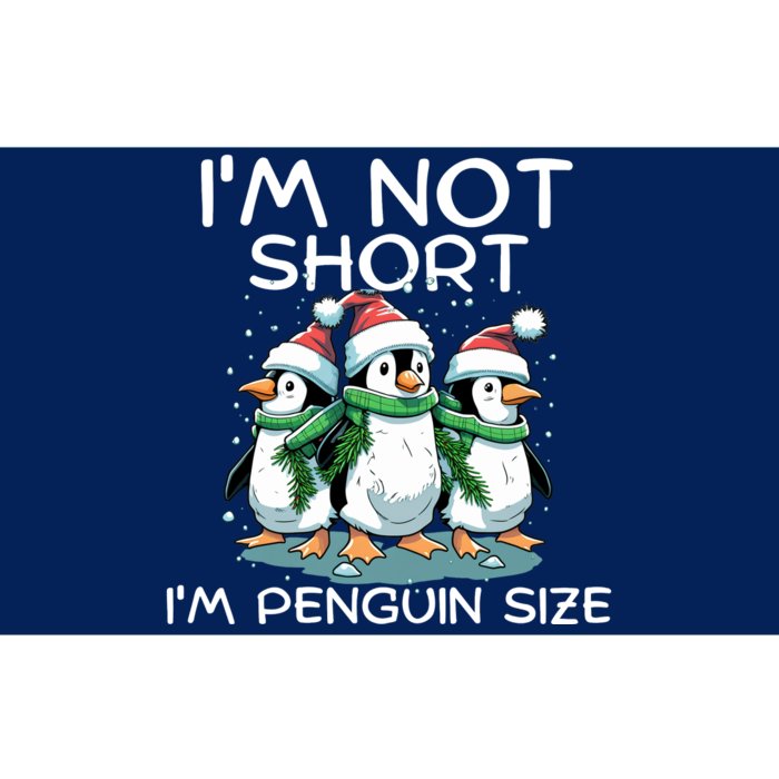 IM Not Short IM Penguin Size Funny Christmas Bumper Sticker