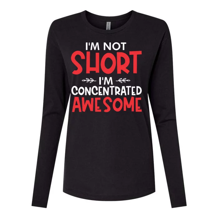 I'm Not Short I'm Concentrated Awesome Womens Cotton Relaxed Long Sleeve T-Shirt