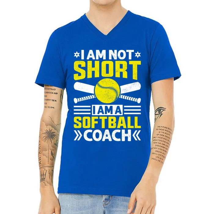 I'm Not Short I'm A Softball Coach Gift V-Neck T-Shirt