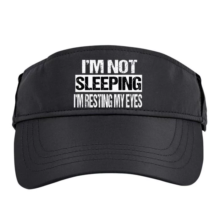 Im Not Sleeping Im Just Resting My Eyes Adult Drive Performance Visor