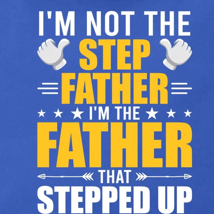 I'm Not Step Father I'm The Dad Who Stepped Up Stepdad Gift Zip Tote Bag