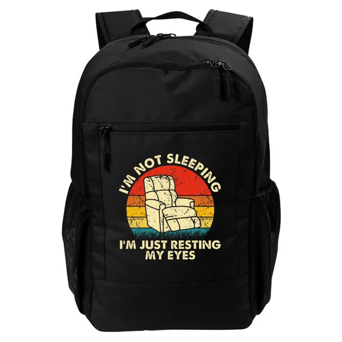 Im Not Sleeping Im Just Resting My Eyes Daily Commute Backpack