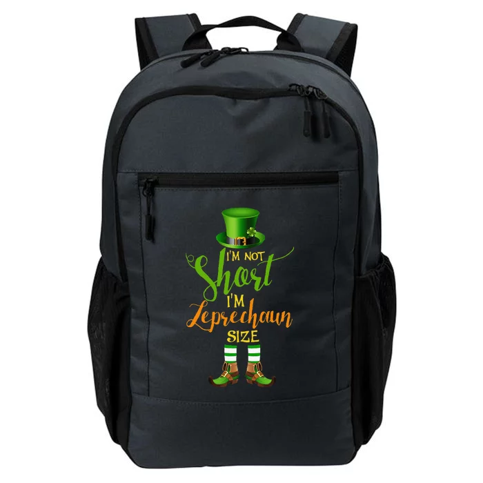 I'm Not Short Leprechaun Size St Patricks Day Funny Daily Commute Backpack