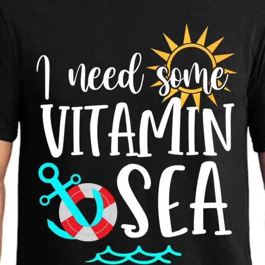 I Need Some Vitamin Sea Summer Vibes Beach Vacay Summertime Cool Gift Pajama Set