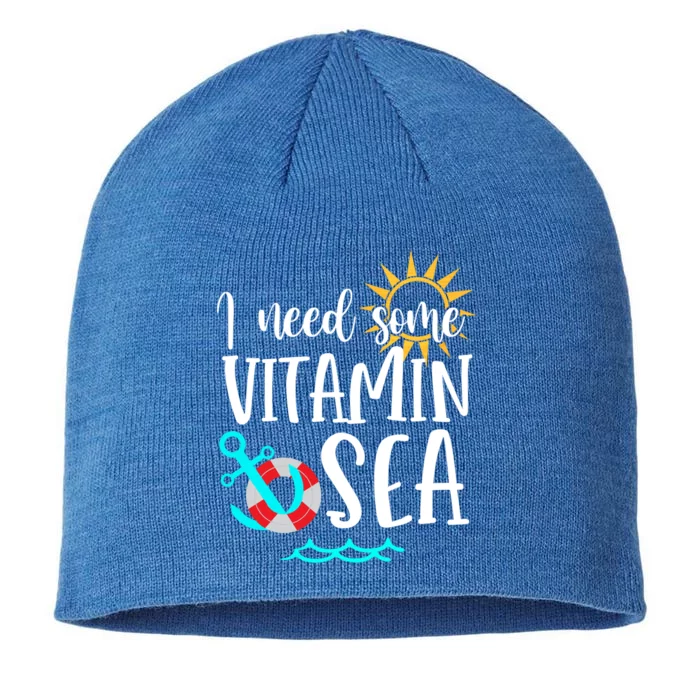 I Need Some Vitamin Sea Summer Vibes Beach Vacay Summertime Cool Gift 8 1/2in Sustainable Knit Beanie