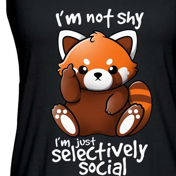 Im Not Shy Im Just Selectively Social Red Panda Antisocial Ladies Essential Flowy Tank