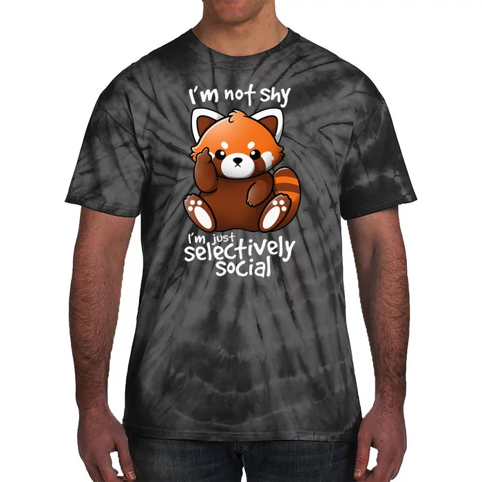 Im Not Shy Im Just Selectively Social Red Panda Antisocial Tie-Dye T-Shirt