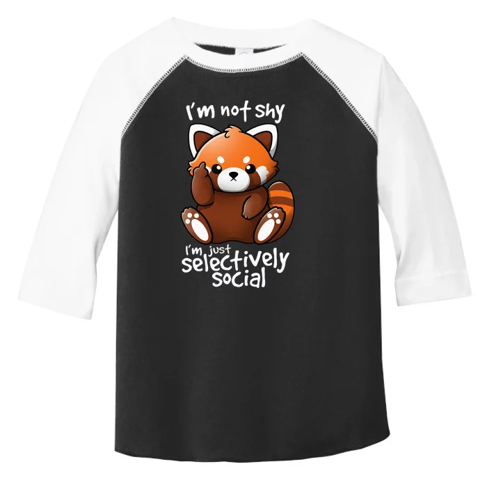 Im Not Shy Im Just Selectively Social Red Panda Antisocial Toddler Fine Jersey T-Shirt