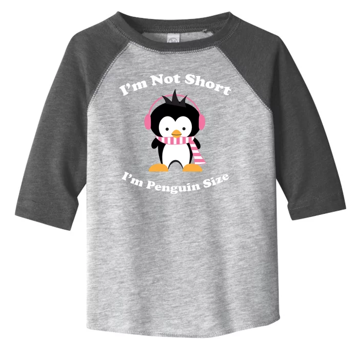 I'm Not Short I'm Penguin Size Toddler Fine Jersey T-Shirt