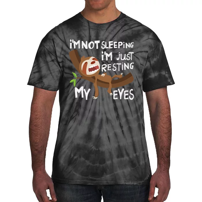 I'm Not Sleeping I'm Just Resting My Eyes Father's Day Dad Tie-Dye T-Shirt