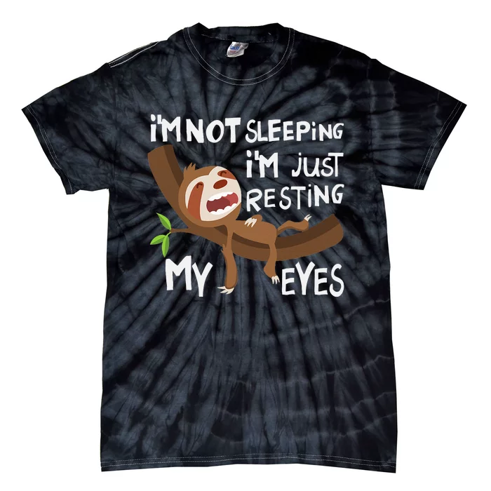 I'm Not Sleeping I'm Just Resting My Eyes Father's Day Dad Tie-Dye T-Shirt