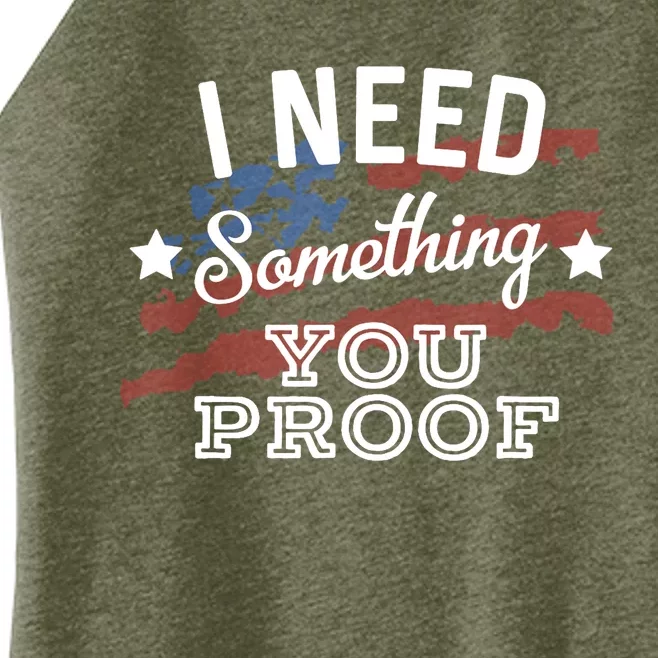 I Need Something You Proof Country Music Song Lyrics Women’s Perfect Tri Rocker Tank