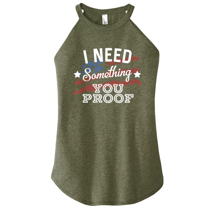 I Need Something You Proof Country Music Song Lyrics Women’s Perfect Tri Rocker Tank